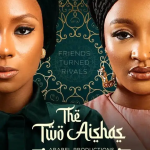 Read more about the article The Two Aishas (2023) – Nollywood Movie