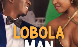 Lobola Man (2024) – South Africa